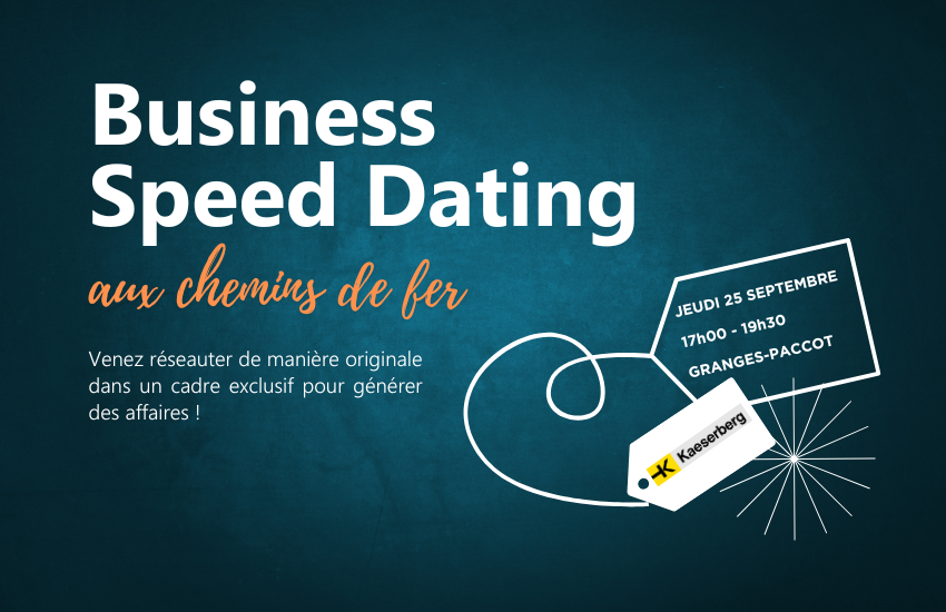 Business Speed Dating au chemin de fer du Kaeserberg
